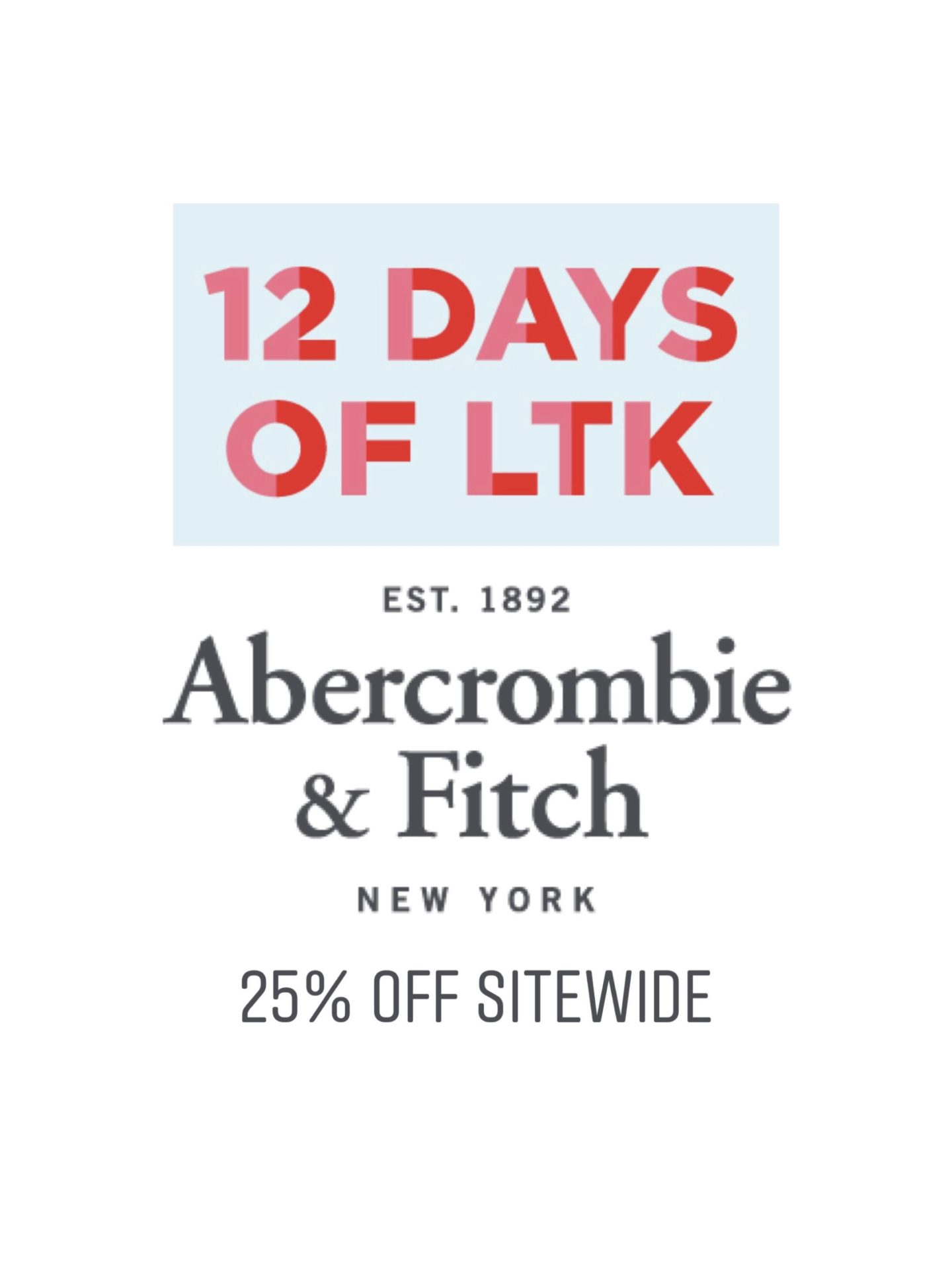 12 days of LTK Abercrombie & Fitch Sale 25 off! (75 on select